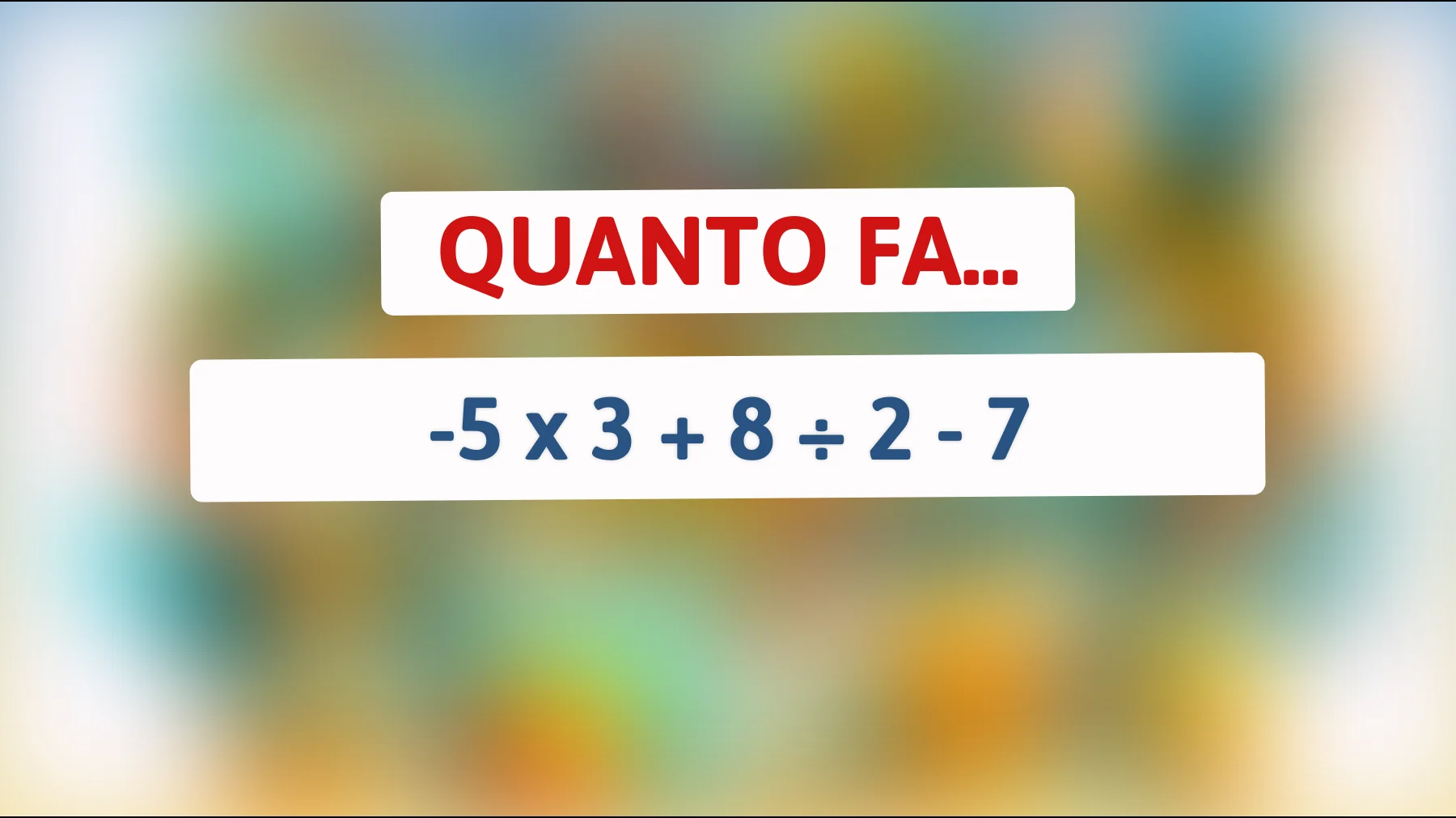 Solo il 1% riesce a risolvere questo enigma matematico! Sei abbastanza geniale da scoprire il risultato?"